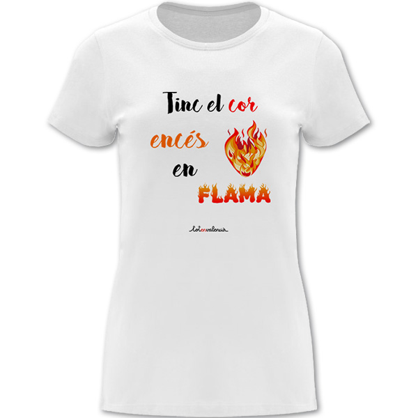 Camiseta entallada Tinc el cor encés en flama blanca - Camisetes en valencià - Productes en valencià - Tot en valencià
