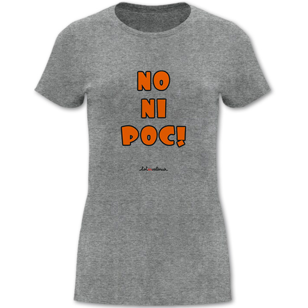 Camiseta mànega curta entallada grisa - No ni poc! - Camisetes en valencià - Productes en valencià - Tot en valencià