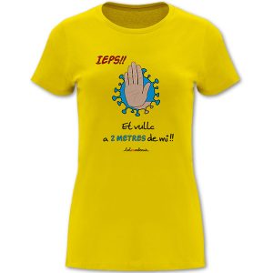 Camiseta mànega curta entallada groga - Et vullc a 2 metres de mi - Camisetes en valencià - Productes en valencià - Tot en valencià