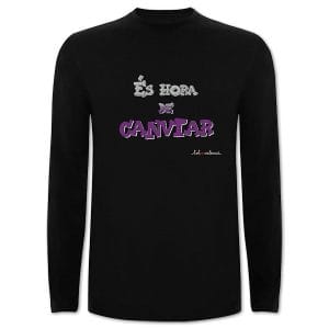 Camiseta mànega llarga negra És hora de canviar - Camisetes en valencià - Productes en valencià - Tot en valencià
