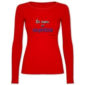 Camiseta mànega llarga entallada roja És hora de canviar - Camisetes en valencià - Productes en valencià - Tot en valencià