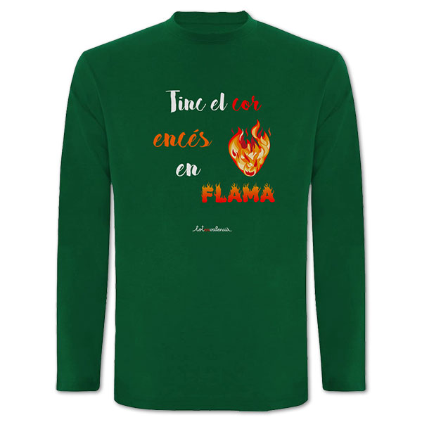 Camiseta mànega llarga verda Tinc el cor encés en flama - Camisetes en valencià - Productes en valencià - Tot en valencià