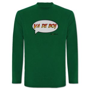 Camiseta mànega llarga verda Va de bo! - Camisetes en valencià - Productes en valencià - Tot en valencià
