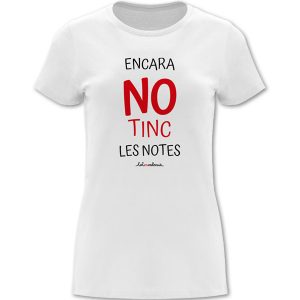 Camiseta mànega curta entallada blanca Encara no tinc les notes - Camisetes en valencià - Productes en valencià - Tot en valencià