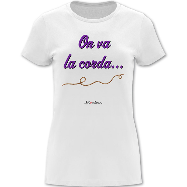 Camiseta entallada blanca - On va la corda - Camisetes en valencià - Productes en valencià - Tot en valencià
