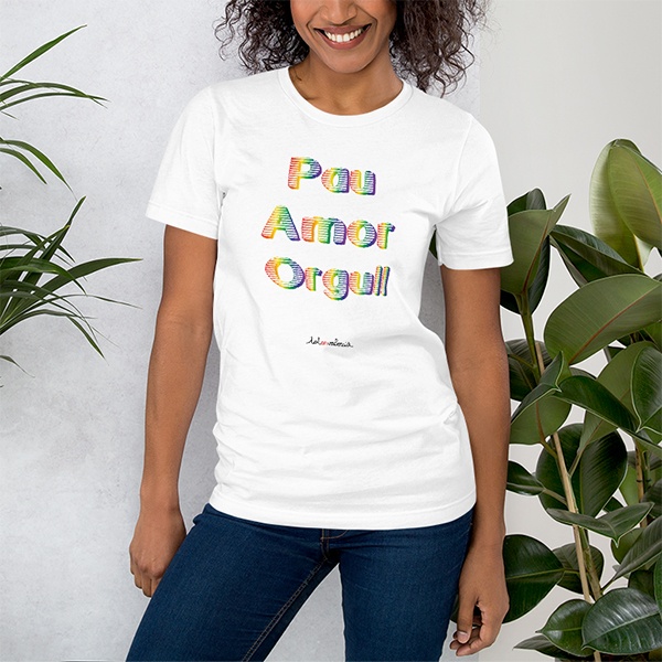 Camiseta Pau Amor Orgull blanca dona - Camisetes en valencià - Productes en valencià - Tot en valencià