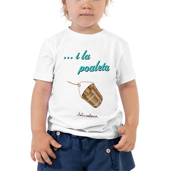 Camiseta de mànega curta bebé ...i la poaleta (complementa el conjunt de samarretes On va la corda va el poal) - Camisetes en valencià - Productes en valencià - Tot en valencià